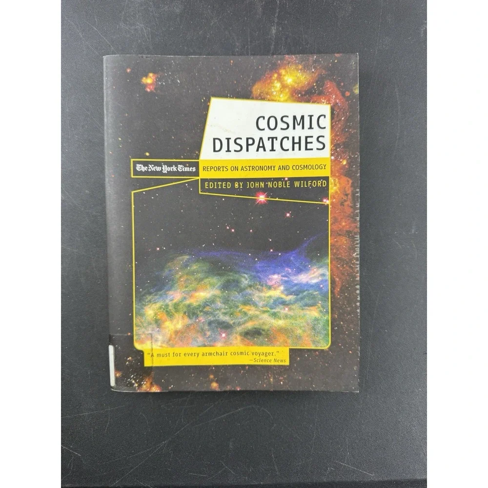Cosmic Dispatches: The New York Times‎ Reports on Astronomy and Cosmology  paper